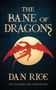 "The Bane of Dragons" oben, "Dan Rice" mittig, "The Allison Lee Chronicles" unten. Roter Drache vor Vollmond., Buch