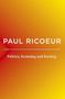 Paul Ricoeur: Politics, Economy, and Society, Buch