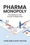 Tahir Amin: Pharma Monopoly, Buch
