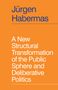 Jurgen Habermas: A New Structural Transformation of the Public Sphere and Deliberative Politics, Buch