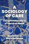 "A SOCIOLOGY OF CARE. Living Relationally in a Fractured World. Alex Broom & Michelle Peterie." Hintergrund aus blauen Fliesen.