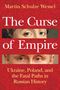 Martin Schulze Wessel: The Curse of Empire, Buch