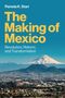 Pamela K Starr: The Making of Mexico, Buch
