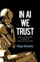 Helga Nowotny: In AI We Trust, Buch