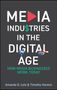 Amanda D Lotz: Media Industries in the Digital Age, Buch