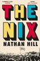 Nathan Hill: The Nix, Buch, Buch