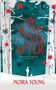 Moira Young: The Road To Ever After, Buch