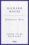 Richard House: Dishonest Days, Buch