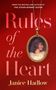 Janice Hadlow: Rules of the Heart, Buch