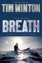 Tim Winton: Breath, Buch