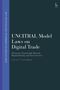 Luca G Castellani: UNCITRAL Model Laws on Digital Trade, Buch