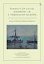 Pursuit of Legal Harmony in a Turbulent Europe, Buch, Buch