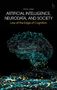Mark Leiser: Artificial Intelligence, NeuroData, and Society, Buch