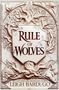 Leigh Bardugo: Rule of Wolves, Buch