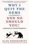 „WHY I QUIT THE DEMS AND SO SHOULD YOU!“ Ein Mensch wird von einem Elefanten weggeschleudert; ein Esel tritt., Buch