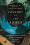 Michelle K. Keener: Comfort in the Ashes, Buch