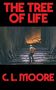 C. L. Moore: The Tree of Life, Buch