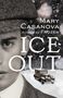 Mary Casanova: Ice-Out, Buch