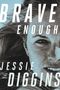 Jessie Diggins: Brave Enough, Buch