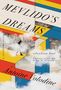 Antoine Volodine: Mevlido's Dreams, Buch