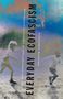 Alexander Menrisky: Everyday Ecofascism, Buch