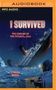 Lauren Tarshis: I Survived the Sinking of the Titanic, 1912, MP3