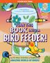 Lynn Brunelle: Turn This Book Into a Bird Feeder!, Buch