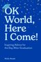 Molly Reade: Ok World, Here I Come!, Buch