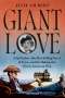 Julie Gilbert: Giant Love, Buch