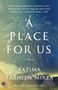 Fatima Farheen Mirza: A Place for Us, Buch