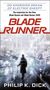 Philip K. Dick: Blade Runner. Movie Tie-In, Buch