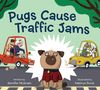 Jennifer McGrath: Pugs Cause Traffic Jams, Buch