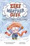 Joan Axelrod-Contrada: Zeke the Weather Geek: There's a Lizard in My Blizzard!, Buch