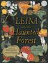 Myriam Dahman: Leina and the Haunted Forest, Buch