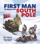 „First Man to Reach the South Pole“ in blauen und roten Buchstaben. Ein Mann mit Schlitten und Huskys im Schnee.