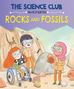 Mary Auld: The Science Club Investigate: Rocks and Fossils, Buch