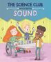 Mary Auld: The Science Club Investigate: Sound, Buch