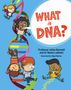 Neeta Lakhani: What is DNA?, Buch