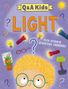 „Q&A Kids: LIGHT - Your Science Questions Answered“ mit Illustrationen von Fragezeichen, Glühbirnen und einem Kind mit lockigem Haar.