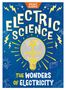 Text: "Pocket Science: Electric Science. The Wonders of Electricity." Eine gelbe Glühbirne auf blauem Hintergrund mit Blitzen.