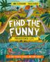 Anna Claybourne: Find the Funny: Prehistoric Life, Buch