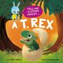 Claire Watts: Tell Me a Story About: A T. rex, Buch