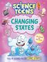 "Science Toons: Changing States", darunter animierte Wolke, Eiswürfel und Tropfen mit fröhlichen Gesichtern auf rosa Hintergrund.