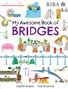 Sophie Draper: My Awesome Book of: Bridges, Buch