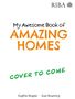 "My Awesome Book of AMAZING HOMES" in großen Buchstaben, darunter "COVER TO COME". Namen: Sophie Draper, Sue Downing. Oberes Logo.