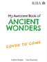 "My Awesome Book of ANCIENT WONDERS" steht in Grün. "COVER TO COME" in Orange. Autoren: Sophie Draper, Sue Downing. Oberes Logo: RIBA.