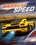 "MAXIMUM SPEED", "THE FASTEST MACHINES ON EARTH!", "ROB COLSON". Ein gelber Sportwagen fährt schnell, dynamischer Hintergrund.