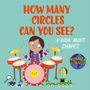 Louise Spilsbury: Number Planet: How Many Circles Can You See?, Buch
