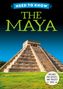 Text: "NEED TO KNOW THE MAYA. INCLUDES FUN QUIZZES AND PROJECT IDEAS." Im Hintergrund ist eine große Mayapyramide.