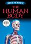 Text: "NEED TO KNOW - THE HUMAN BODY" sowie "INCLUDES FUN QUIZZES AND PROJECT IDEAS". Anatomische Illustration eines Menschen.